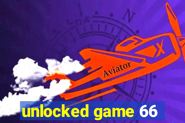 unlocked game 66